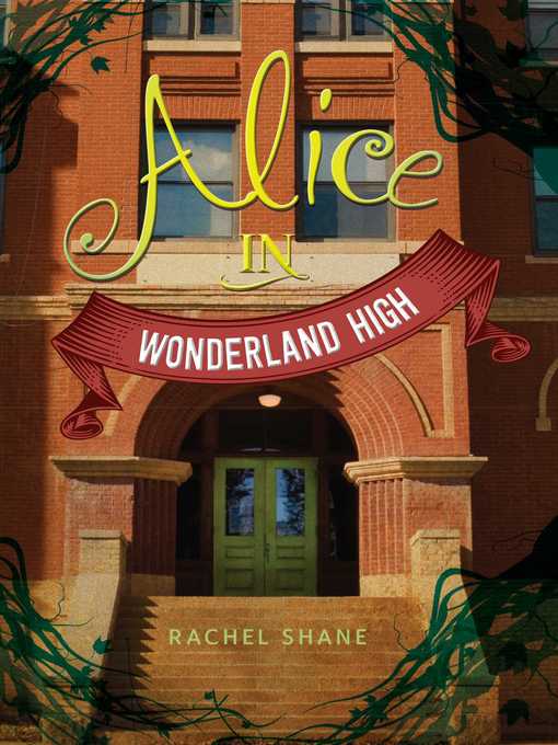 Title details for Alice In Wonderland High by Rachel Shane - Available
